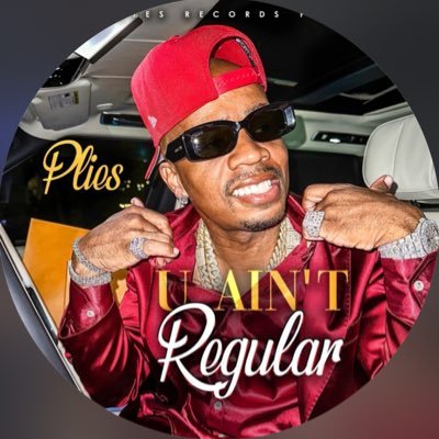 🔥🔥 @plies”U Ain’t Regular Dropping 1/1/25 On All Platforms!! ❤️ @Plies