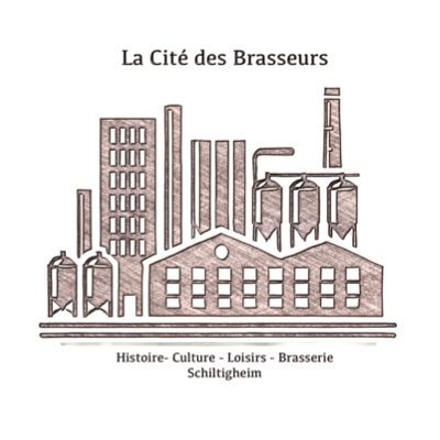 Histoire, Préservation et valorisation du patrimoine brassicole en quelques Tweets - Projet de musée de la brasserie à Schiltigheim