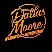 Dallas Moore Outlaw Radio (@mooreoutlaw) 's Twitter Profile
