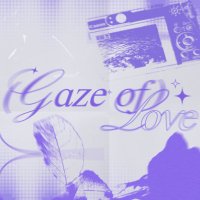 𝑮𝒂𝒛𝒆 𝒐𝒇 𝑳𝒐𝒗𝒆 (@gaze_of_love) 's Twitter Profile Photo