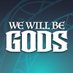 We Will Be Gods (@wewillbegods_) Twitter profile photo We Will Be Gods (@wewillbegods_) Twitter profile photo