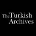 Turkish Archives (@turkisharc) Twitter profile photo Turkish Archives (@turkisharc) Twitter profile photo