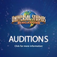 2012 AUDITIONS
Universal Studios Singapore  CHICAGO-ORLANDO-LOS ANGELES