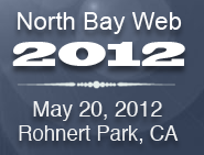 Hosting the 2nd annual North Bay Web Conference on May 20th 2012 - Bringing leading designers & developers to the North Bay. Join us & get involved!