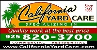 California Yard Care, a uniquely professional landscape development and maintenance company; dedicated to providing quality work at the best price.