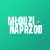 Młodzi Naprzód (@mlodzinaprzod) Twitter profile photo Młodzi Naprzód (@mlodzinaprzod) Twitter profile photo