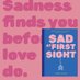 Sad At First Sight (@sad1stsight) Twitter profile photo Sad At First Sight (@sad1stsight) Twitter profile photo