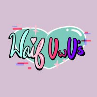 The Waifuwus (@thewaifuwus) 's Twitter Profile
