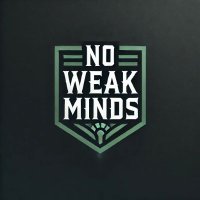 NO WEAK MINDS (@no_weakminds) 's Twitter Profile