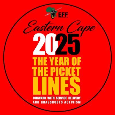 Economic Freedom Fighters (EFF) Eastern Cape official account. The year 2025 is the Year of the Picket lines. #VoteEFF2026