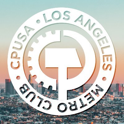 People & Planet before profits • Building working class collectivity and community power in the heart of Los Angeles • ¡Venceremos!