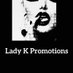 Lady K Promotions (@ladyk_promotion) Twitter profile photo Lady K Promotions (@ladyk_promotion) Twitter profile photo