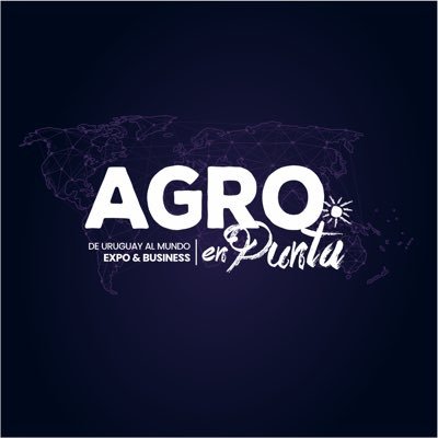 Expo & Business | Punta del Este | HUB DE AGRONEGOCIOS REGIONAL | Exposición y Foros Internacionales