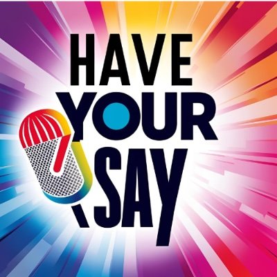 Have Your Say Now on important things that matter to you. visit https://t.co/Y4VY8XynCC