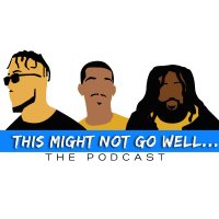 This Might Not Go Well...Podcast (@thismightnotgo1) 's Twitter Profile Photo