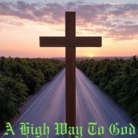 A High Way To God (@ahighwaytogod) 's Twitter Profile