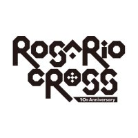 ROSARIO＋CROSS 12/13 10周年ワンマン (@rosario_cross6) Twitter profile photo