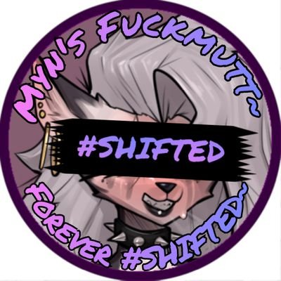 MynsForeverMutt's profile picture. My God's forevermutt, here to please and entertain him whenever he desires~! | #SHIFTED | My lord and savior: @Sh1ftinGod~!