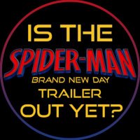 Is The Spider-Man Brand New Day Trailer Out Yet? (@spidey4hypeguy) 's Twitter Profile Photo Is The Spider-Man Brand New Day Trailer Out Yet? (@spidey4hypeguy) 's Twitter Profile Photo