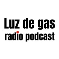 Luz de gas radio podcast (@luzdegasradio) 's Twitter Profile Photo Luz de gas radio podcast (@luzdegasradio) 's Twitter Profile Photo
