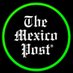 The Mexico Post (@mexicopost) Twitter profile photo The Mexico Post (@mexicopost) Twitter profile photo
