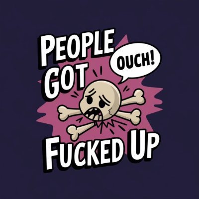PeopleGotFUp's profile picture. Ouch ☠️ Promo ☠️