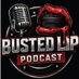 Busted Lip Podcast (@bustedlippod) Twitter profile photo Busted Lip Podcast (@bustedlippod) Twitter profile photo