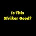 Is This Striker Good? (@thisstrikergood) Twitter profile photo Is This Striker Good? (@thisstrikergood) Twitter profile photo
