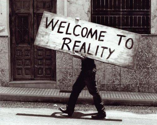 welcom to reality