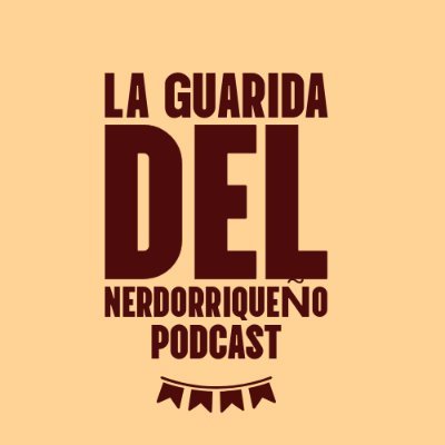 La Guarida Del Nerdorriqueño, un podcast para recordar todo lo que compone el fandom boricua a traves de los años. Un nuevo episodio todos los martes.