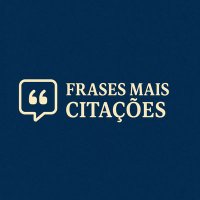 Frases Mais Citações® (@frasesmcitacao) 's Twitter Profile Photo
