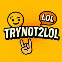 TryNot2LOL (@trynot2lol) 's Twitter Profile