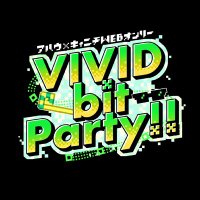 アハキィwebオンリー『VIVID bit Party!!』 (@ak_web_o) 's Twitter Profile