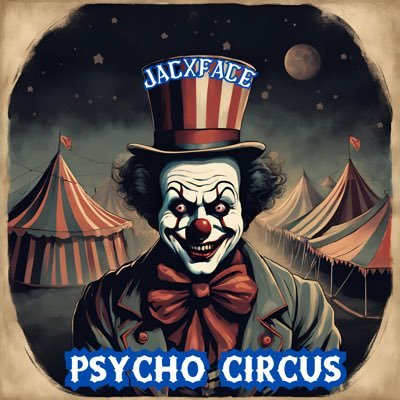 JacxFaceTTV's profile picture. Metal Head Gamer  Welcome To The PSYCHO CIRCUS 🎪🎈🤡 Stop on In and CLOWN Around! Turn that FROWN Upside Down! COME HAVE FUN AT THE CIRCUS!!! 🎪🎈🤡
