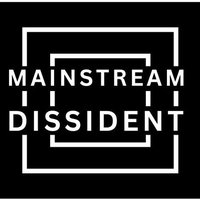 Mainstream Dissident (@maindissident) 's Twitter Profile Photo Mainstream Dissident (@maindissident) 's Twitter Profile Photo