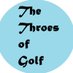 Thethroesofgolf (@thethroesofgolf) Twitter profile photo Thethroesofgolf (@thethroesofgolf) Twitter profile photo
