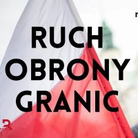 Ruch Obrony Granic (@rogranic) 's Twitter Profile