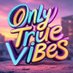 Only True Vibes (@onlytruevibes_) Twitter profile photo Only True Vibes (@onlytruevibes_) Twitter profile photo