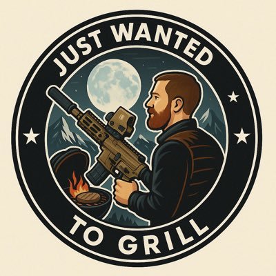 I just wanted to grill. Now I have to save western civilization.