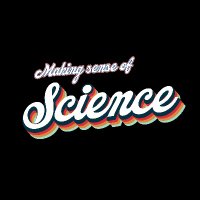 Making Sense of Science (@mkngsenseofsci) 's Twitter Profile Photo Making Sense of Science (@mkngsenseofsci) 's Twitter Profile Photo
