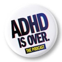 ADHD IS OVER! (@adhdisover) 's Twitter Profile