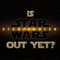 Is Star Wars Starfighters Trailer Out Yet? (@swshypeguy) 's Twitter Profile