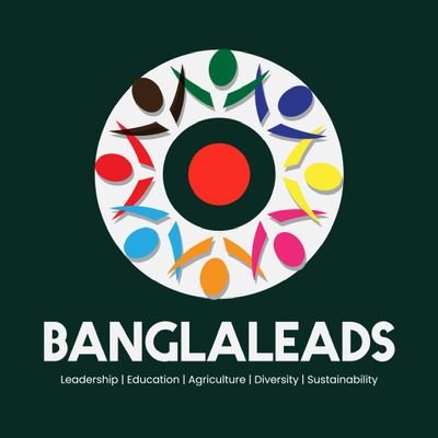 BANGLALEADS a Youth-led platform for Leadership, Education, Agriculture, Diversity & Sustainability. Advocating policy, building capacity & driving change.