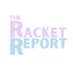 The Racket Report (@theracketreport) Twitter profile photo The Racket Report (@theracketreport) Twitter profile photo
