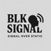BLKsignal (@blksignal) Twitter profile photo BLKsignal (@blksignal) Twitter profile photo