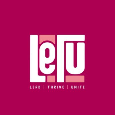 LeTU: Lead. Thrive. Unite. Disrupting the Non-Profit Status Quo, Centering Young African Organizers. 📌🌍