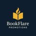 BookFlare Promotions (@bookflarepro) Twitter profile photo BookFlare Promotions (@bookflarepro) Twitter profile photo