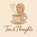 Tea & Thoughts (@teaandthoughts_) Twitter profile photo Tea & Thoughts (@teaandthoughts_) Twitter profile photo