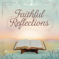 Faithful Reflections (@faithfulrefle25) 's Twitter Profile Photo
