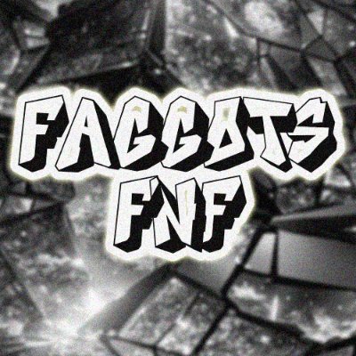 FaggotsFnf's profile picture. first homosexual FnF — faggots only — all members are followed